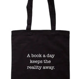 A Book a Day Keeps the Reality Away Tote