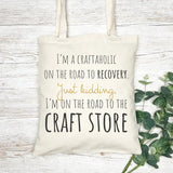 I'm a Craftaholic Tote